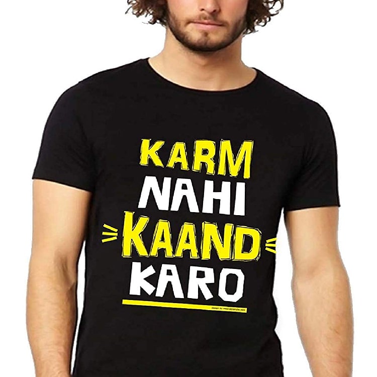  Karm Nahi Kaand Karo t Shirt - Cool Printed Graphic Hindi t-Shirt